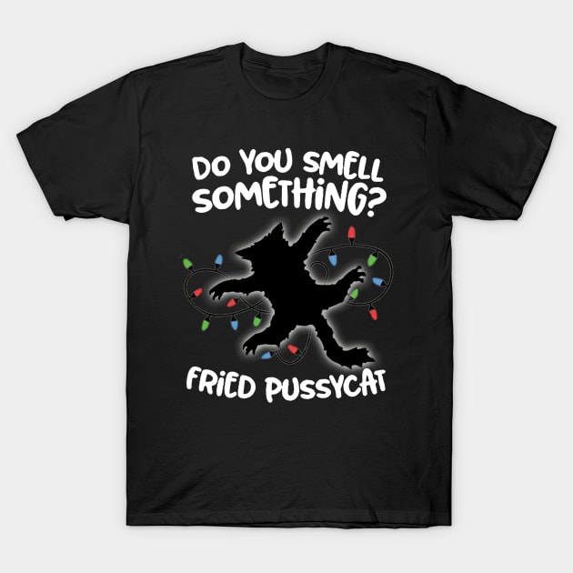 Do You Smell Something? Fried Pussycat T-Shirt by misuwaoda